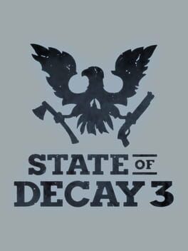 State of Decay 3’s Big Comeback: First Gameplay Reveal And What A 2027 Launch Really Means