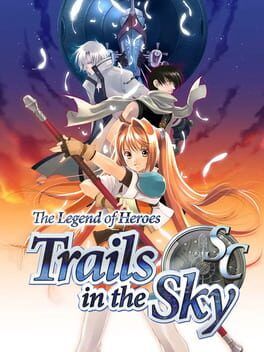 Trails in the Sky 2nd Chapter Remake Finally Dates Its Cliffhanger Payoff