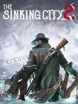 The Sinking City 2 Hands-on Preview: Where Survival Horror Finally Devours the Detective Work