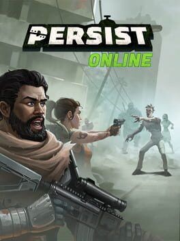Persist Online’s April 7 Pre-Alpha: Why This PvPvE Zombie MMO Shooter Is Worth Watching
