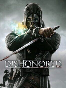 The Thief And The Replicant: How Arkane’s Cancelled Dreams Became Dishonored