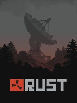 No, Rust 2 Is Not Happening: What Really Went Down With That Weird Steam Listing