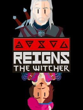 Reigns: The Witcher Review – A Bard’s Tall Tale That Actually Lands