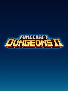 Minecraft Dungeons II Aims Higher: Why The Sequel Has To Fix Progression, Endgame, And Repetition