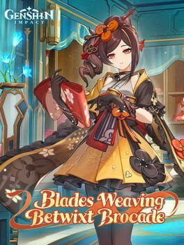 Genshin Impact: Blades Weaving Betwixt Brocade cover art