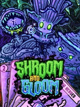 Shroom and Gloom cover art