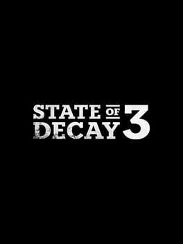 State of Decay 3 cover art